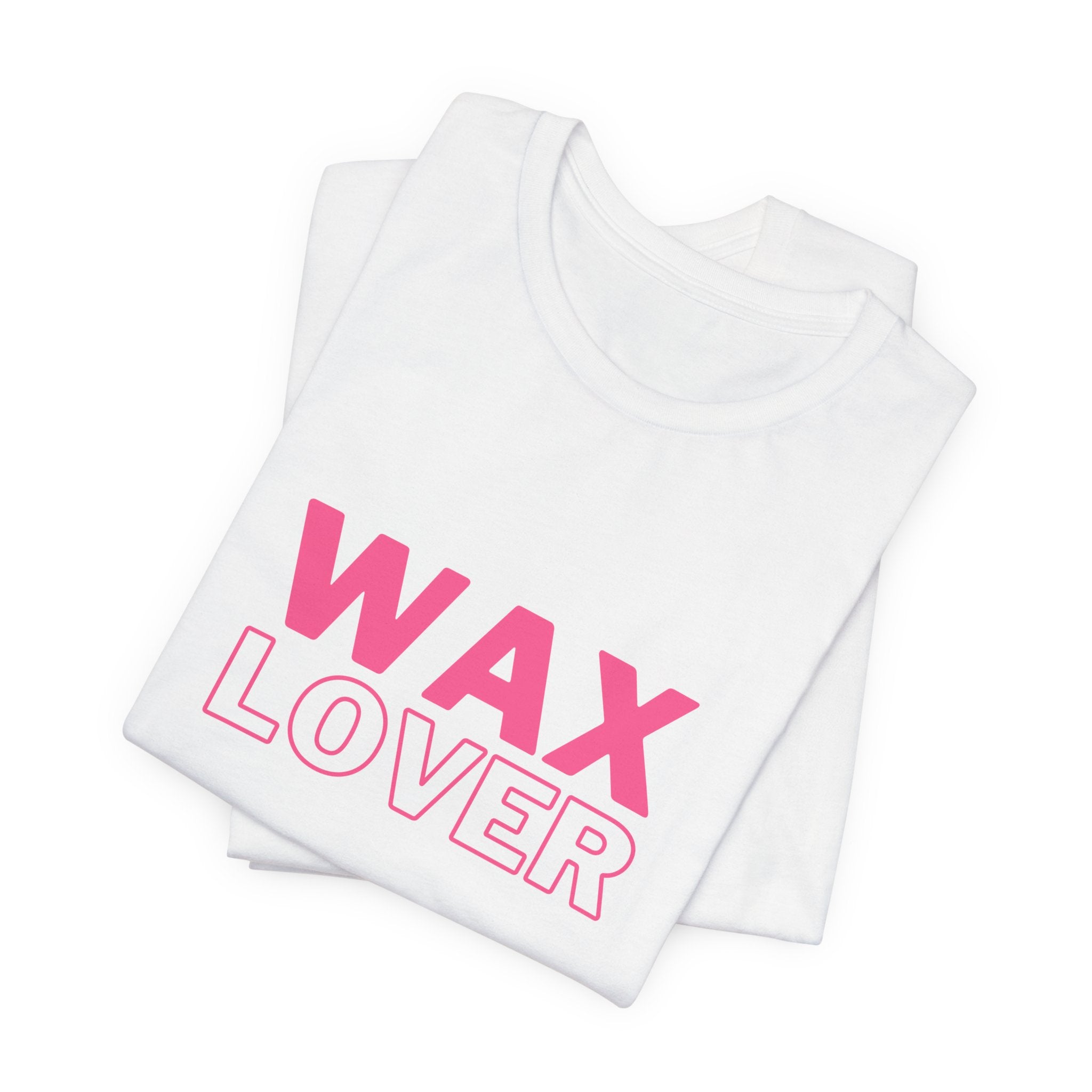 Wax Lover Unisex Tee