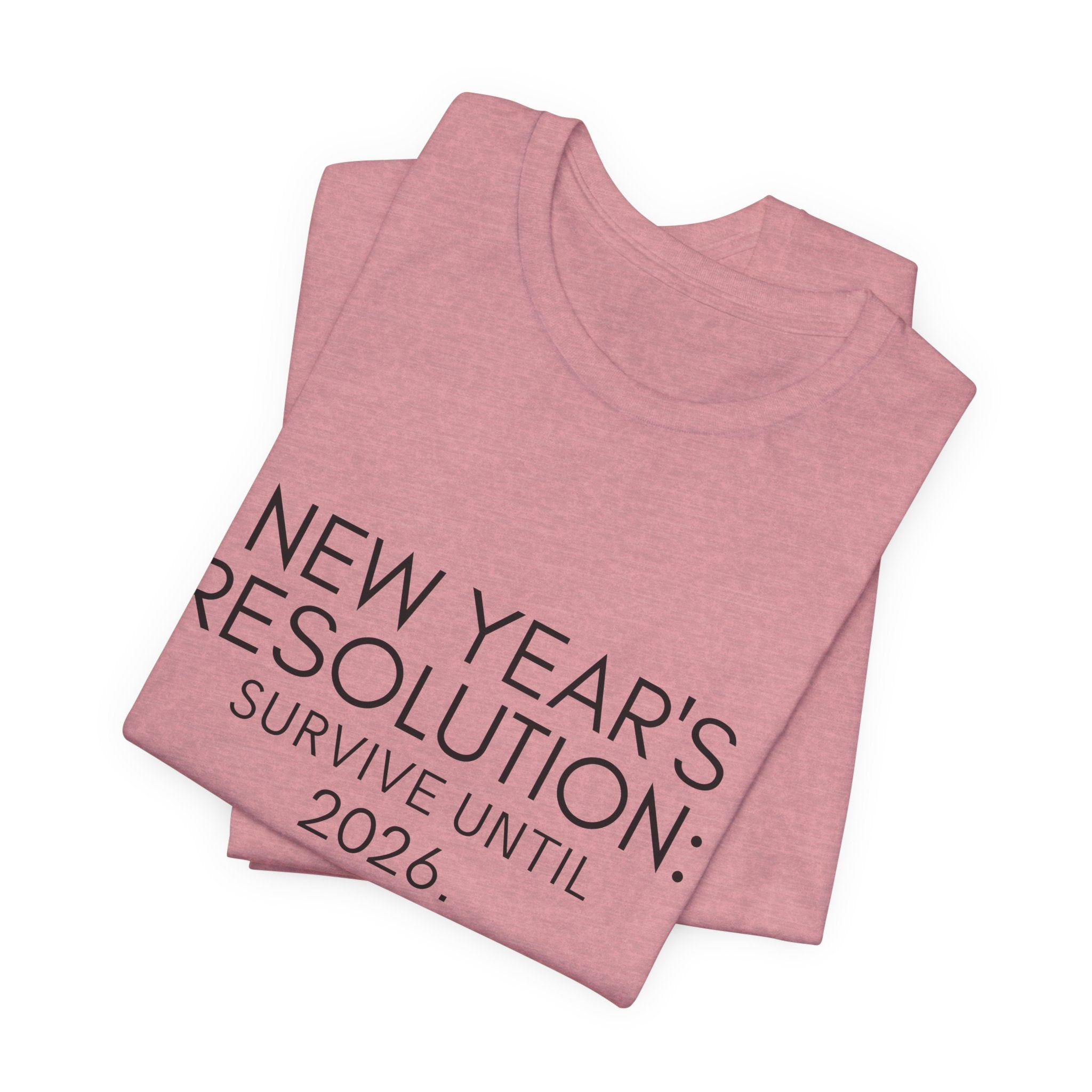 New Year's Resolution 2026 Unisex Tee