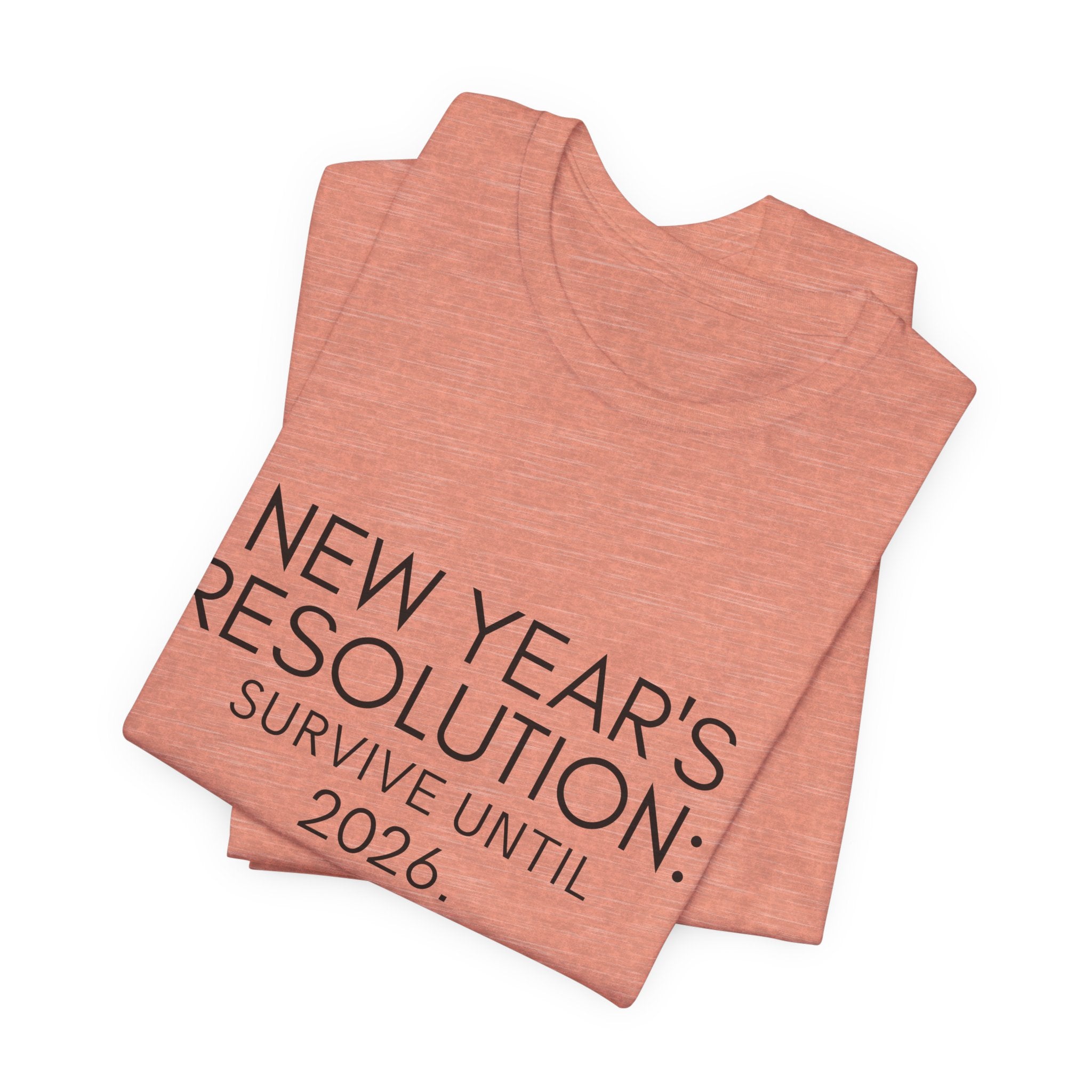 New Year's Resolution 2026 Unisex Tee