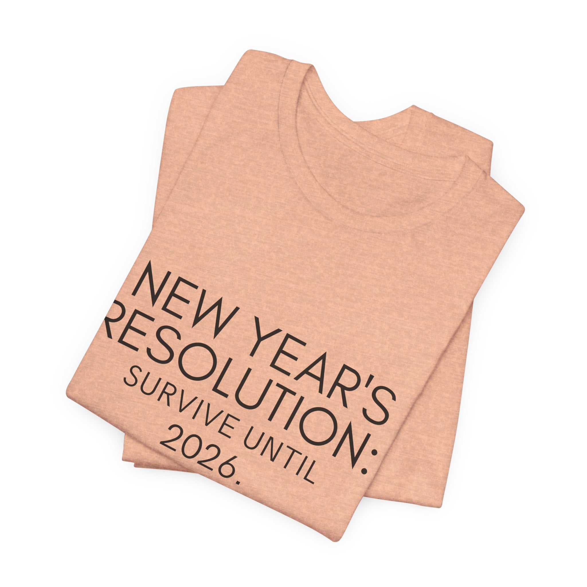 New Year's Resolution 2026 Unisex Tee