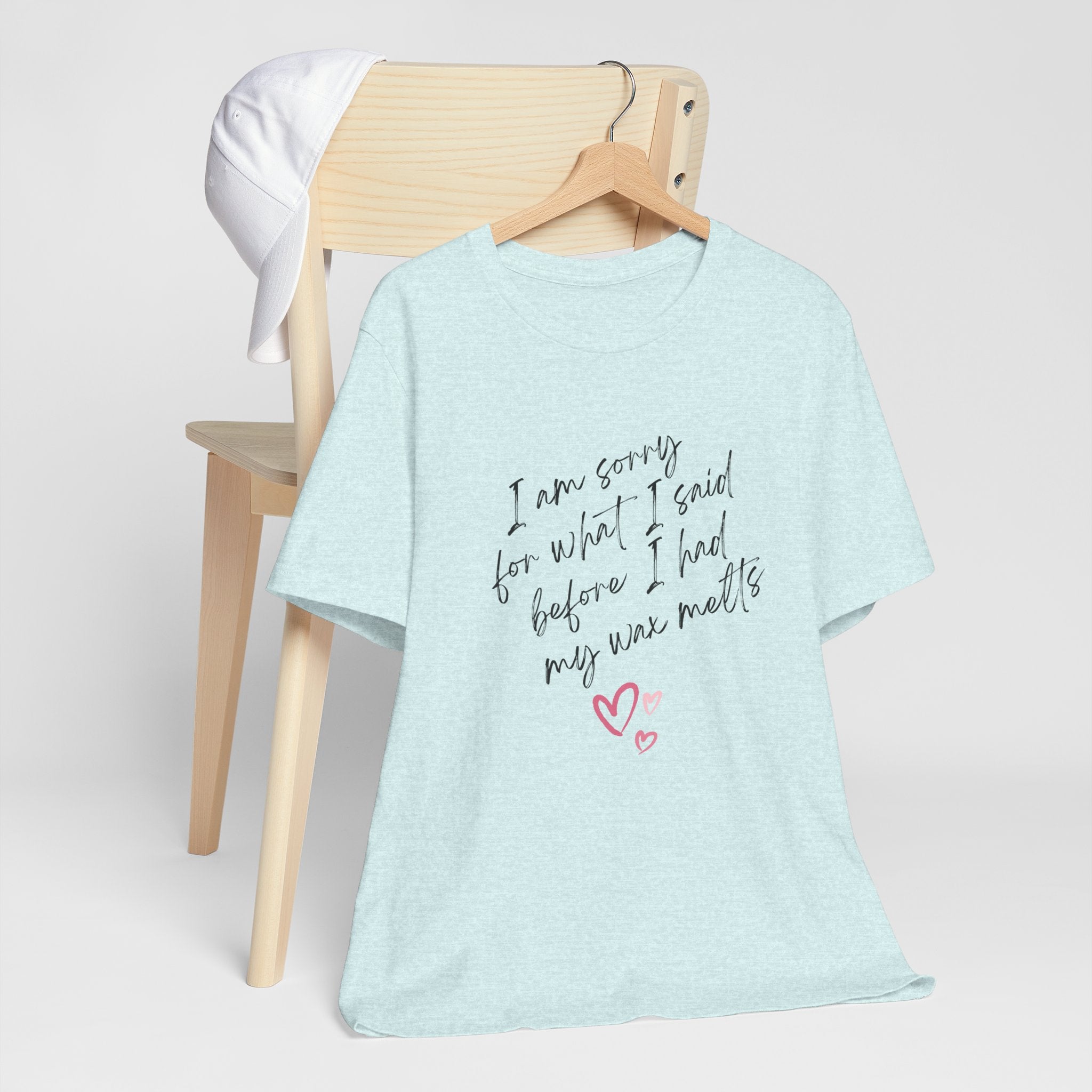 I'm Sorry For What I Said Classic Unisex Tee