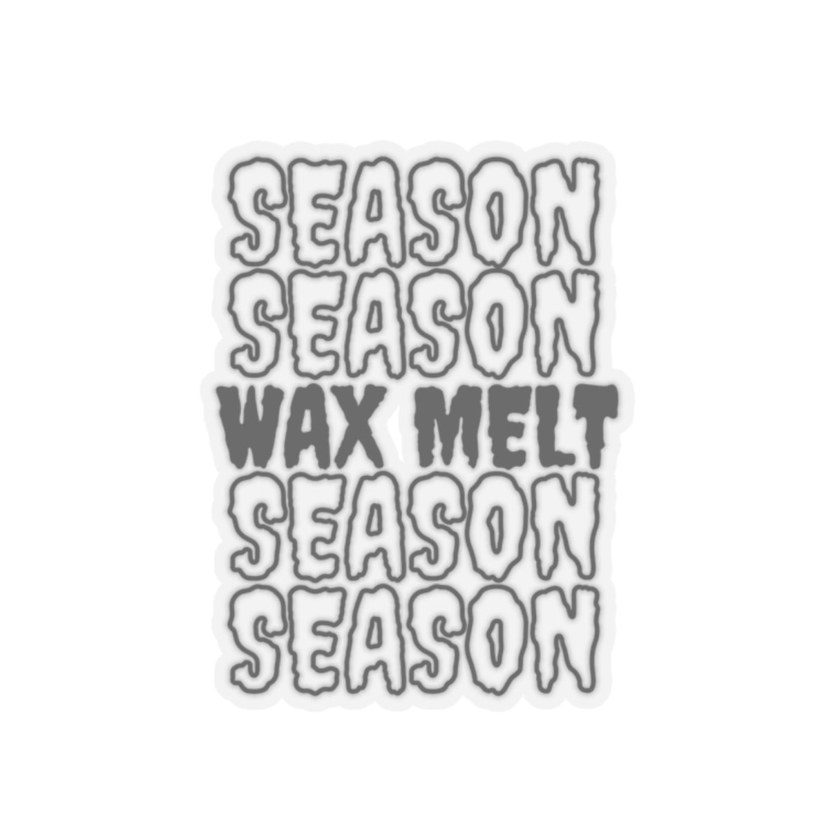 Wax Melts Season - Vinyl Stickers