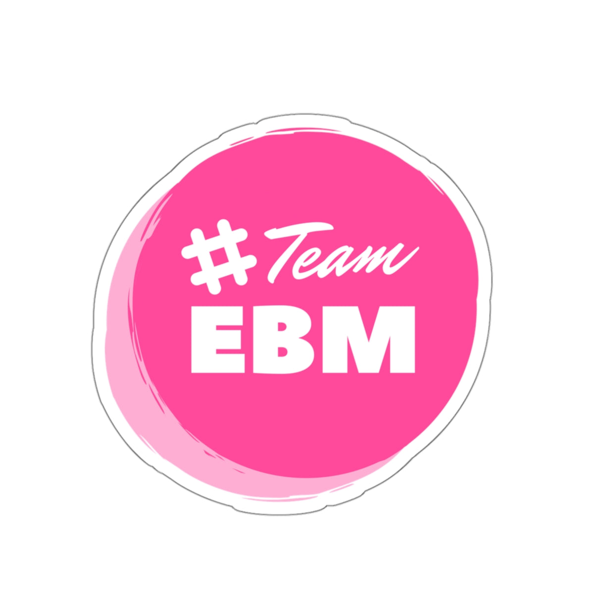 #Team EBM - Vinyl Stickers