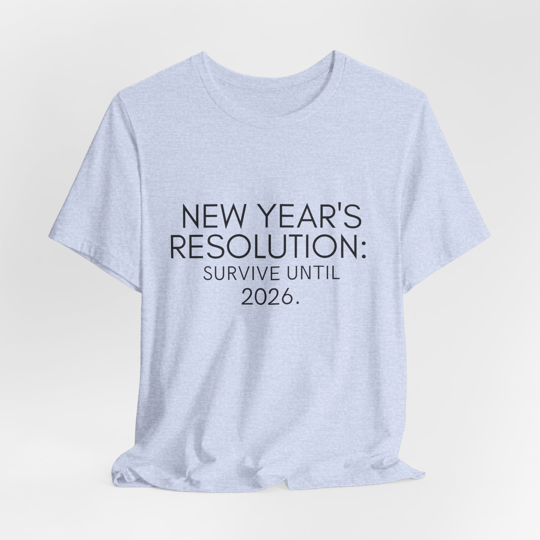 New Year's Resolution 2026 Unisex Tee