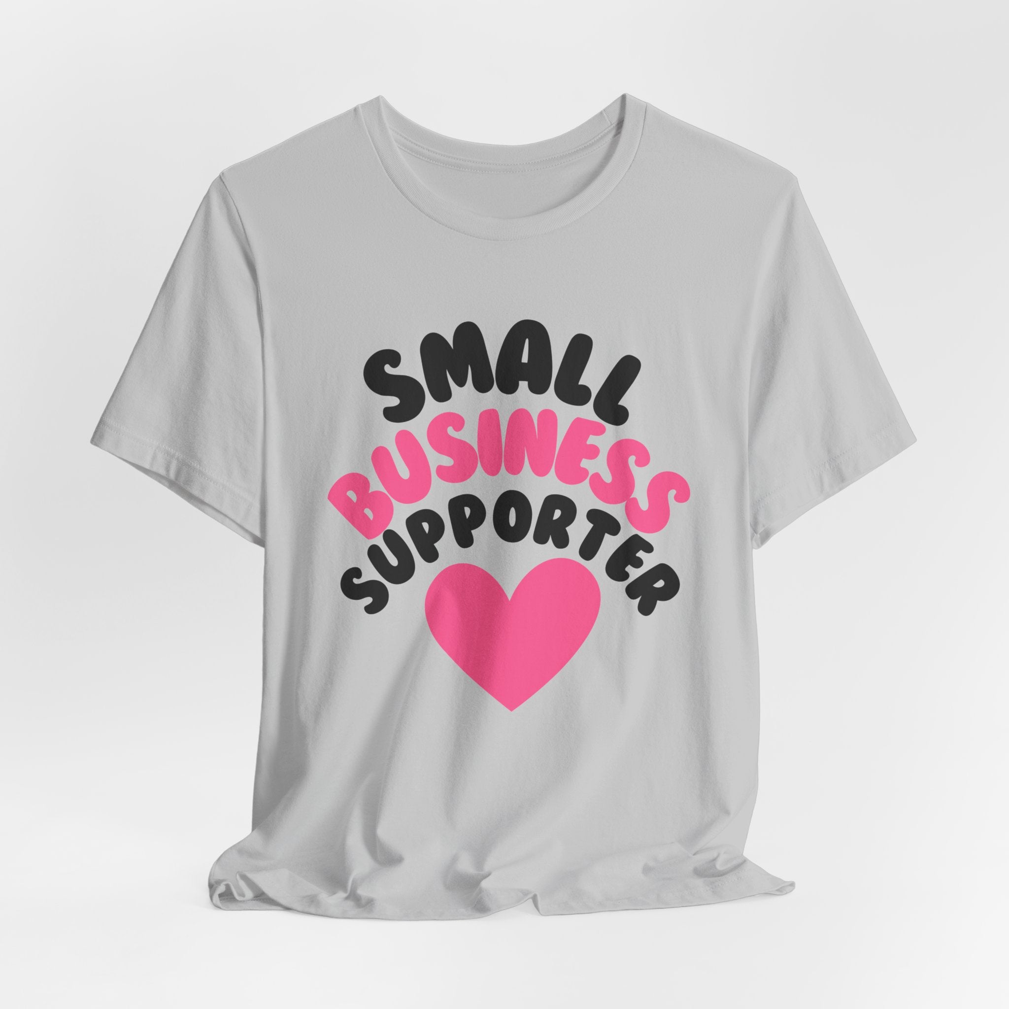 Small Business Supporter Unisex Tee