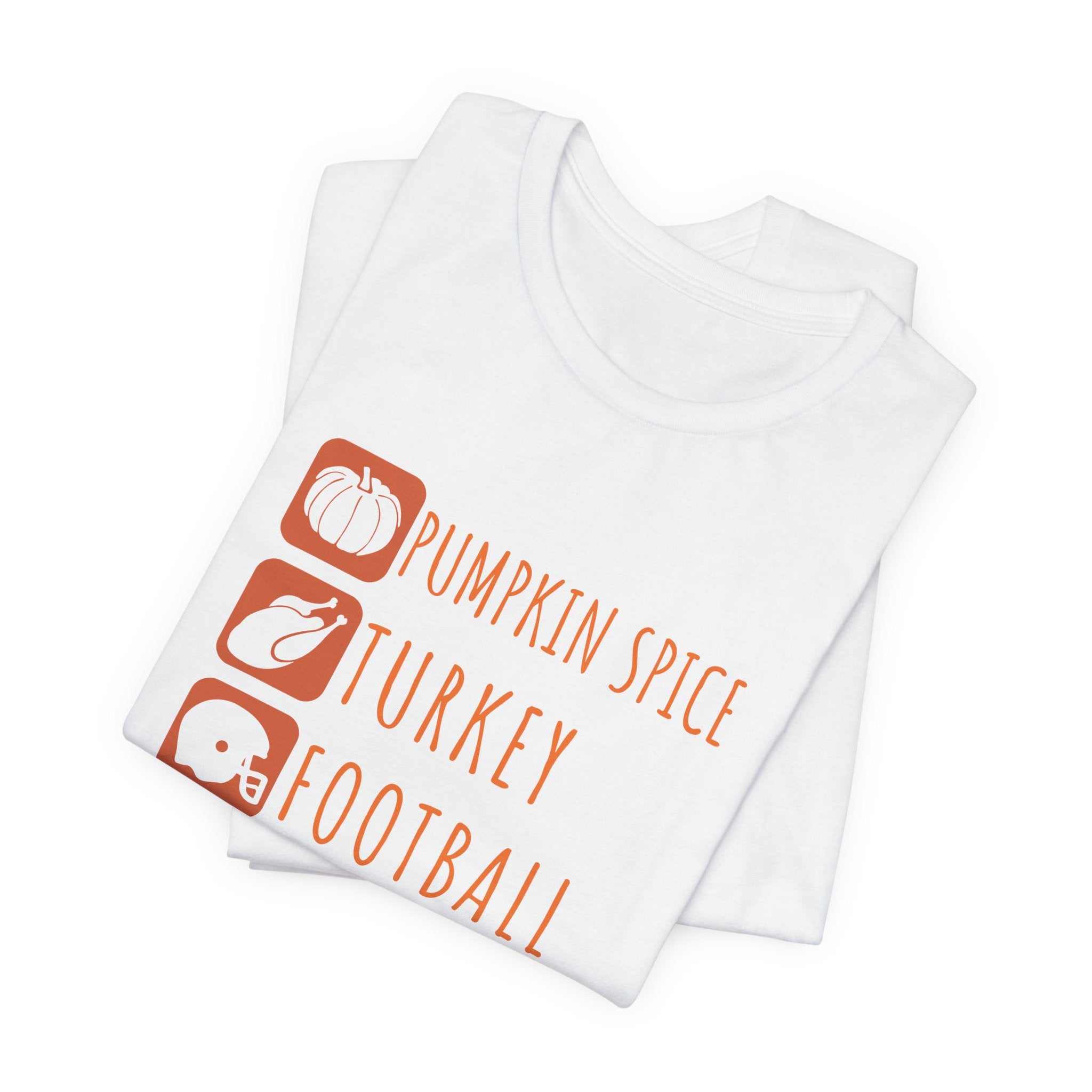 Pumpkin Spice, Turkey, Football, Repeat - Unisex Tee