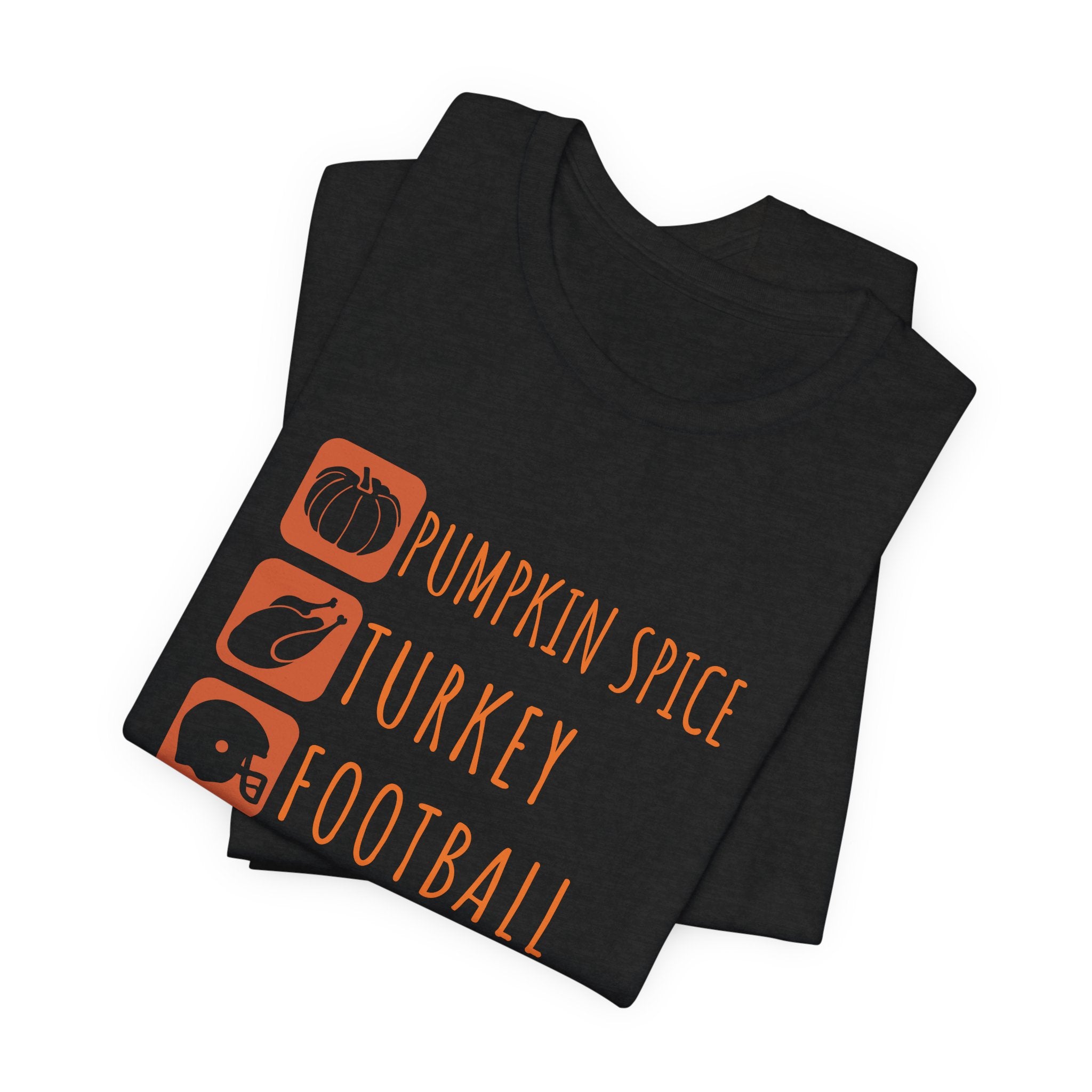 Pumpkin Spice, Turkey, Football, Repeat - Unisex Tee