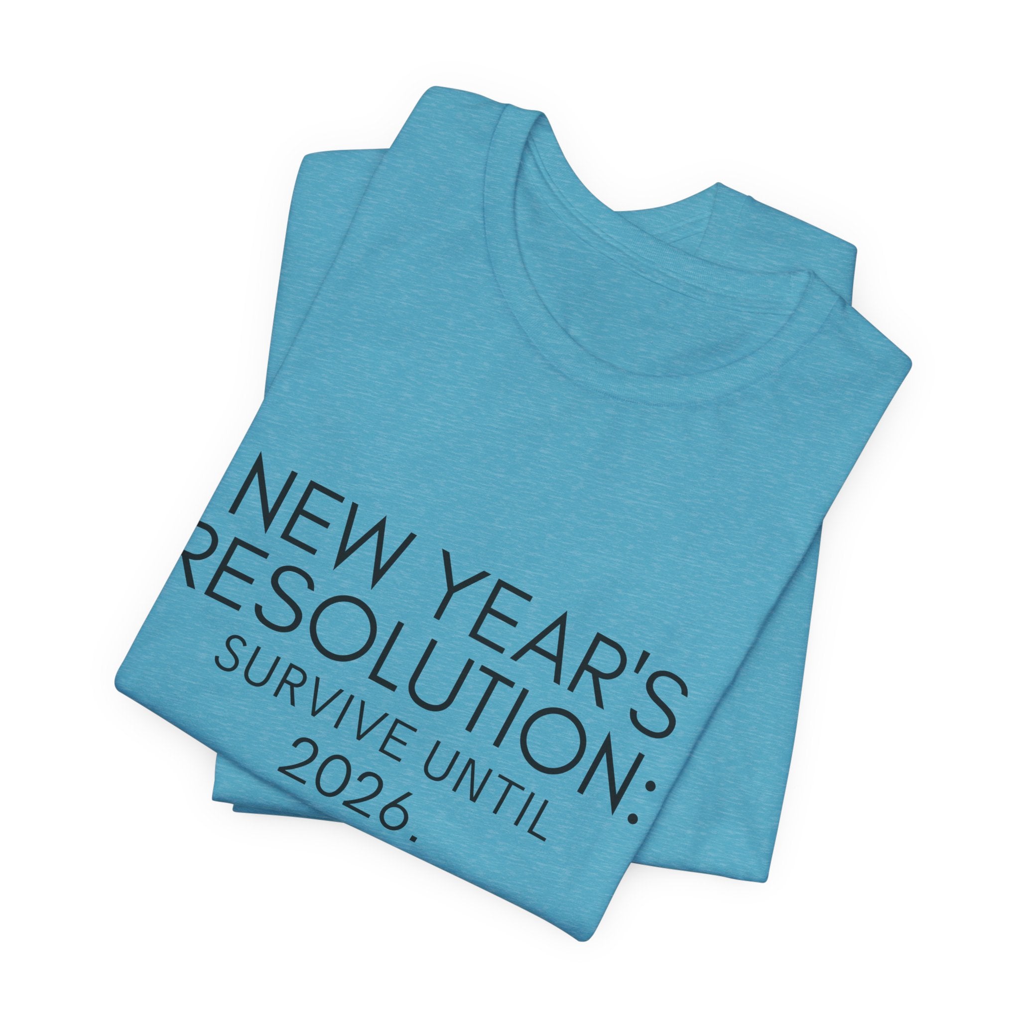 New Year's Resolution 2026 Unisex Tee