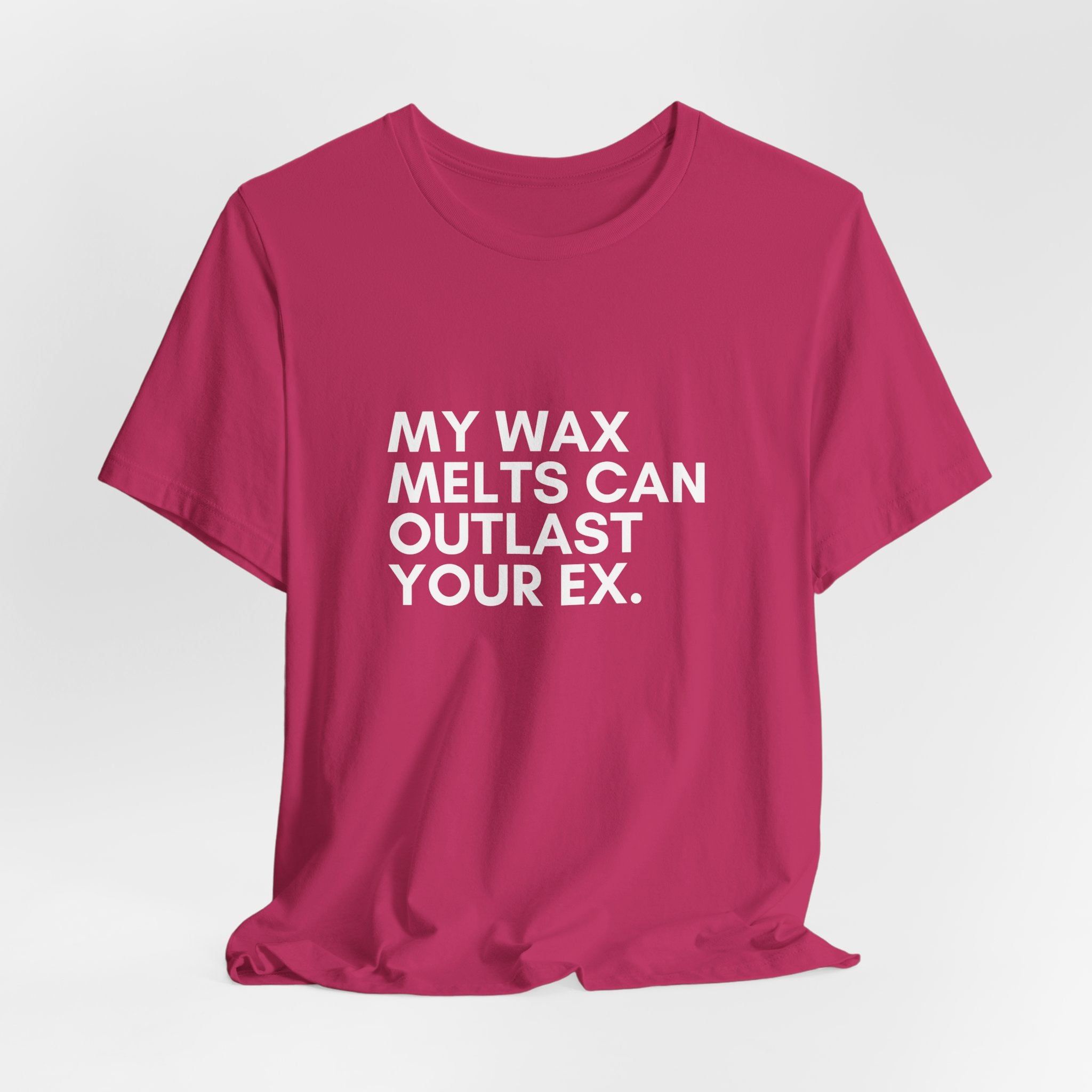 My Wax Melts Can Outlast Unisex Tee