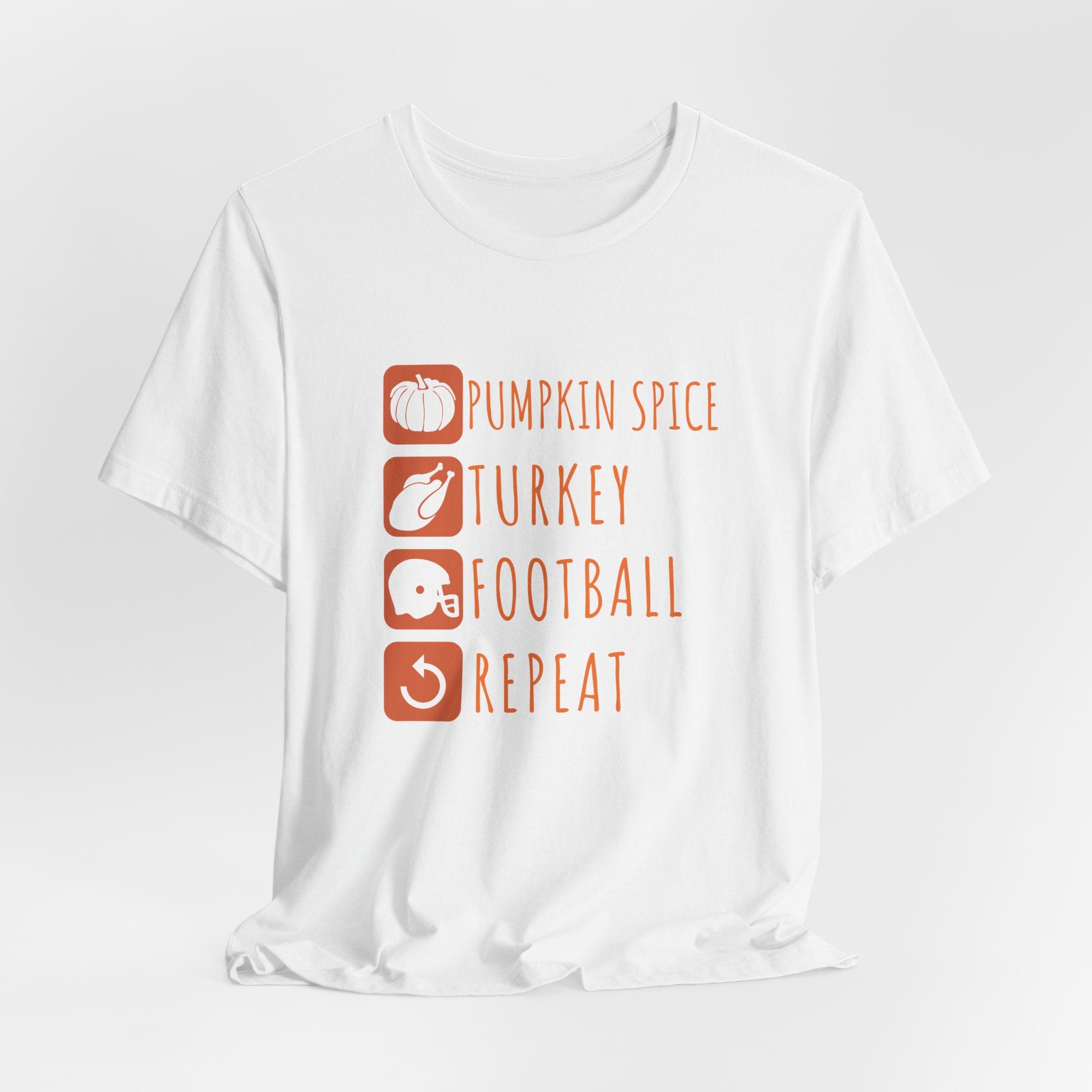 Pumpkin Spice, Turkey, Football, Repeat - Unisex Tee