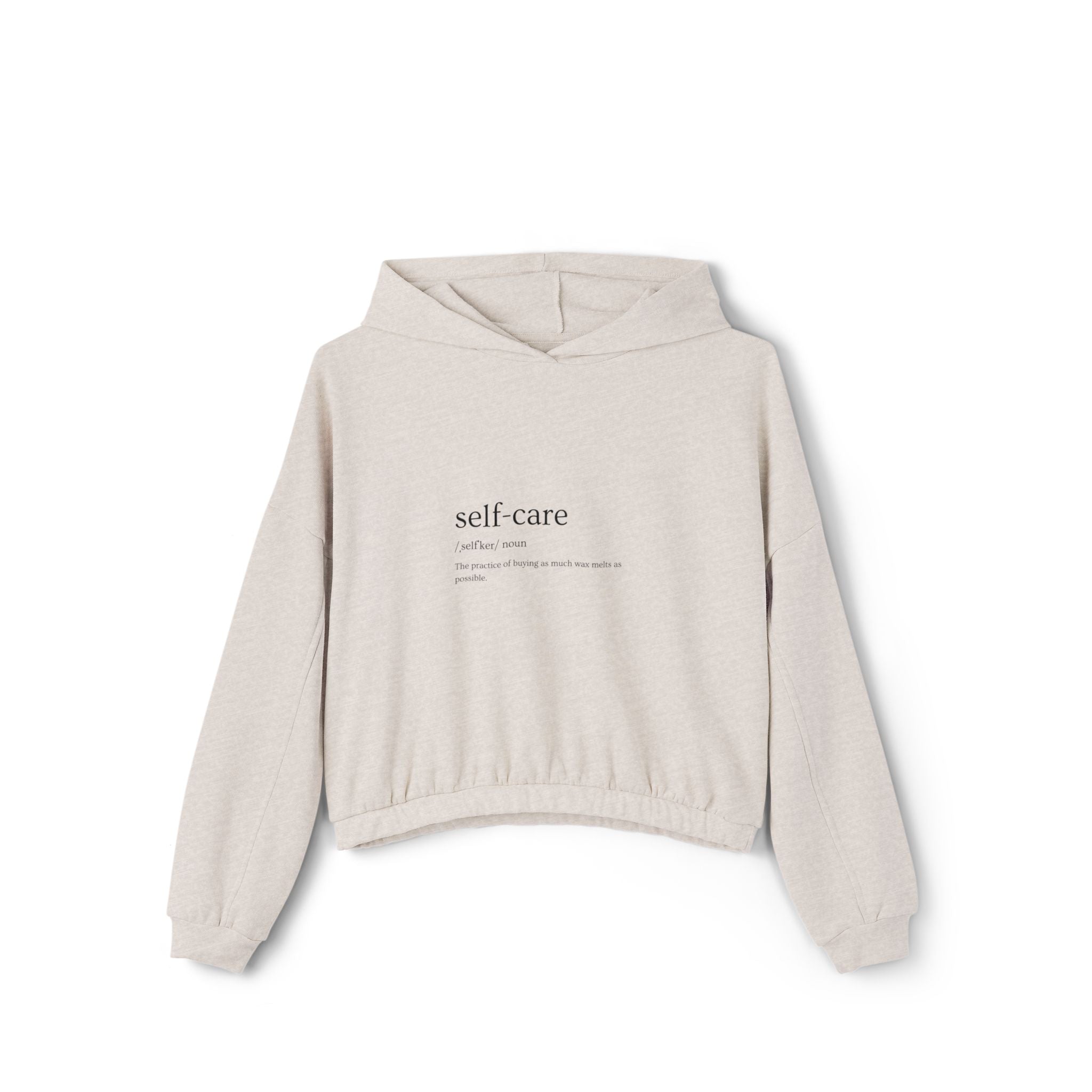 Self Care Women's Cinched Bottom Hoodie