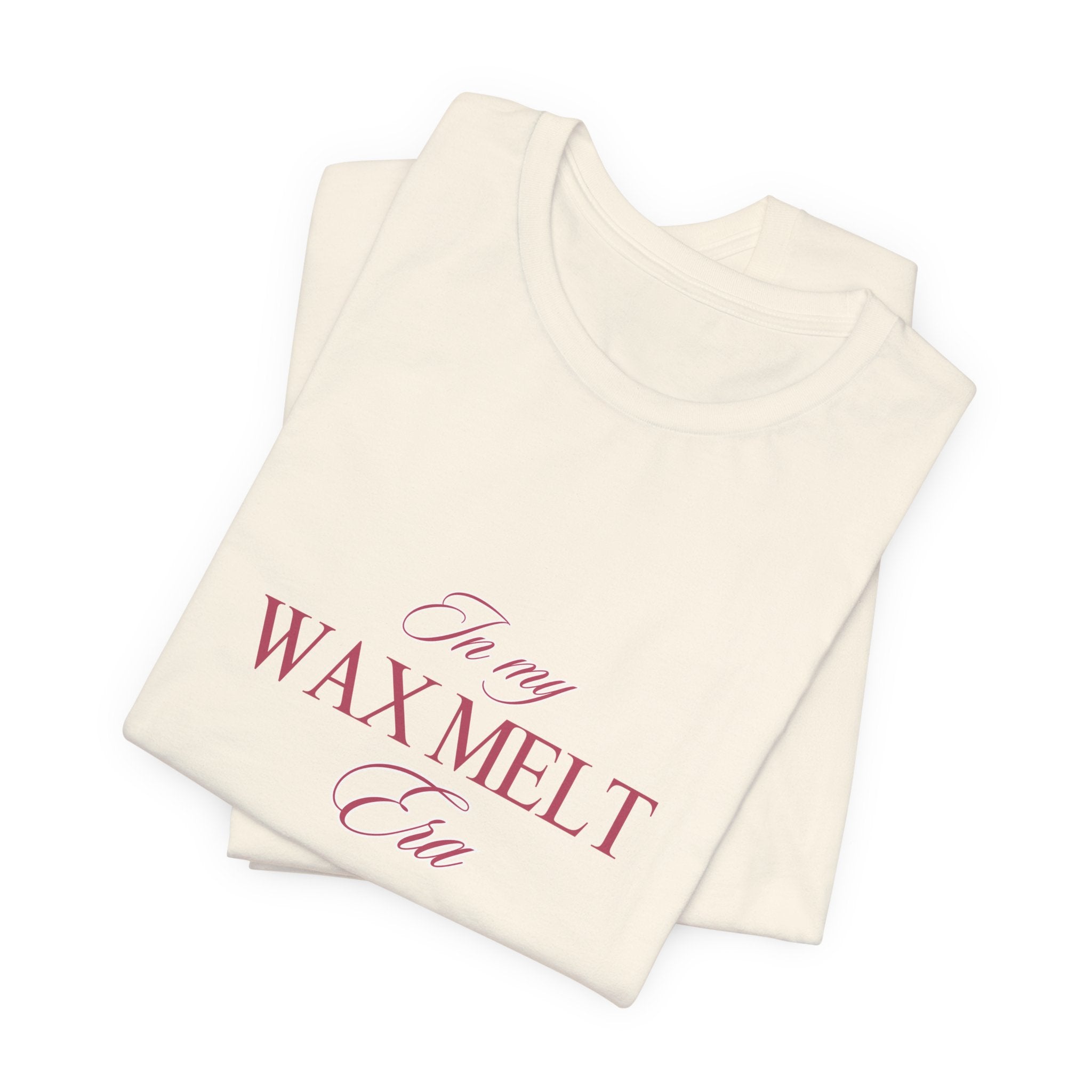 In My Wax Melt Era Classic Unisex Tee