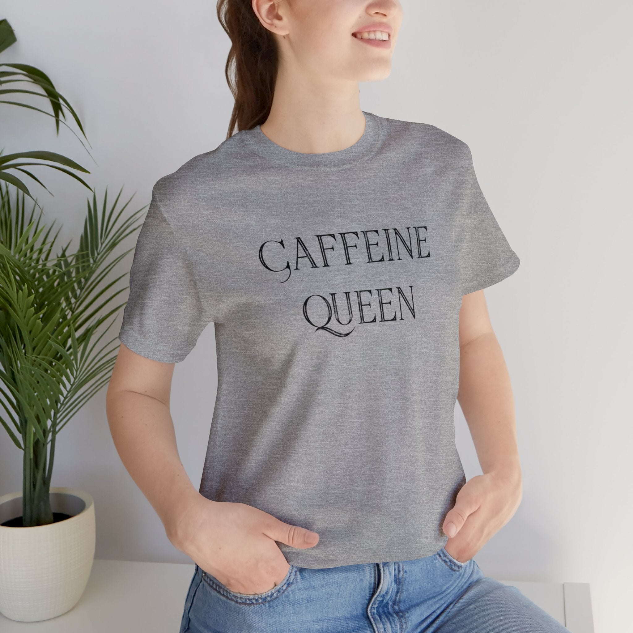 Caffeine Queen - Unisex Jersey Short Sleeve Tee