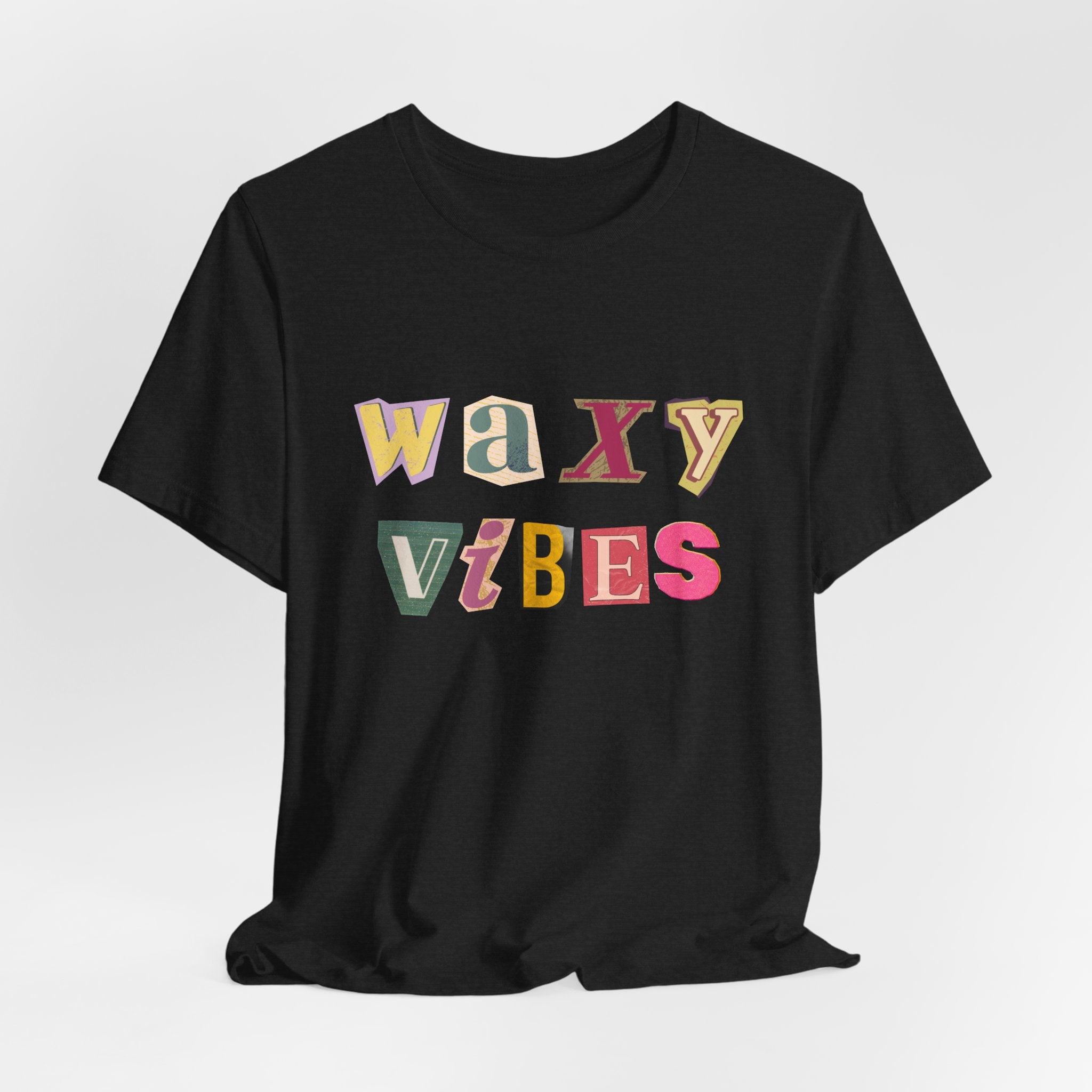 Waxy Vibes Letters Unisex Tee