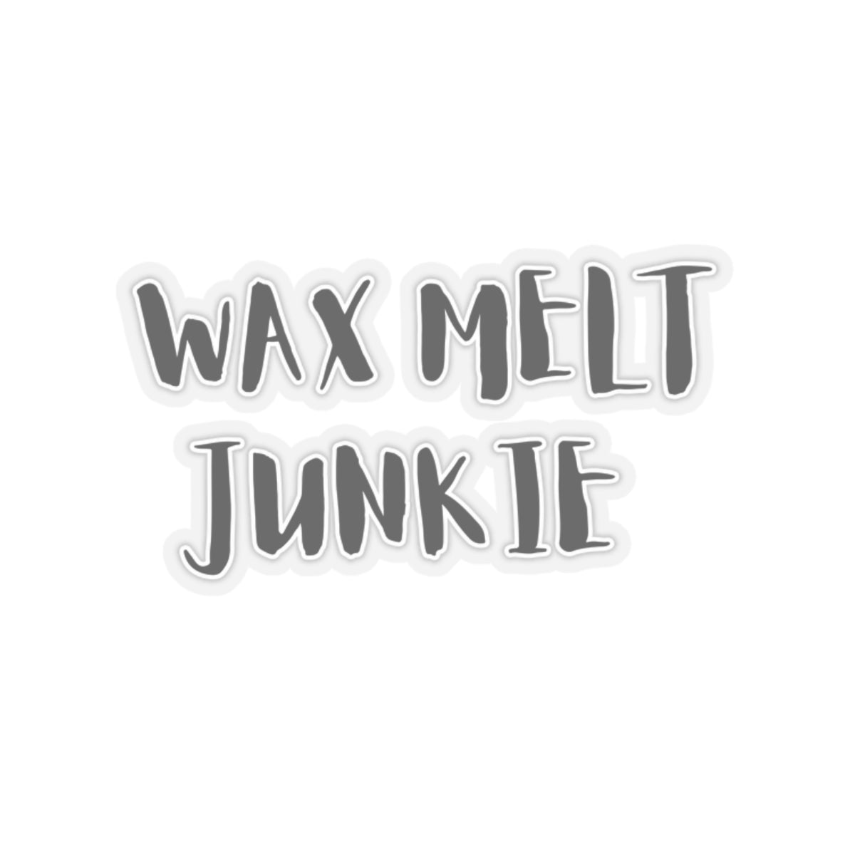 Wax Melt Junkie - Vinyl Stickers