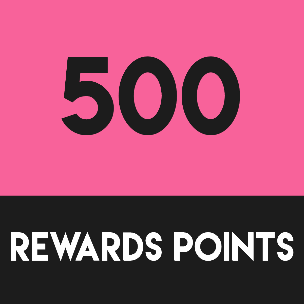 500 Loyalty Rewards Points - NO RESERVE!