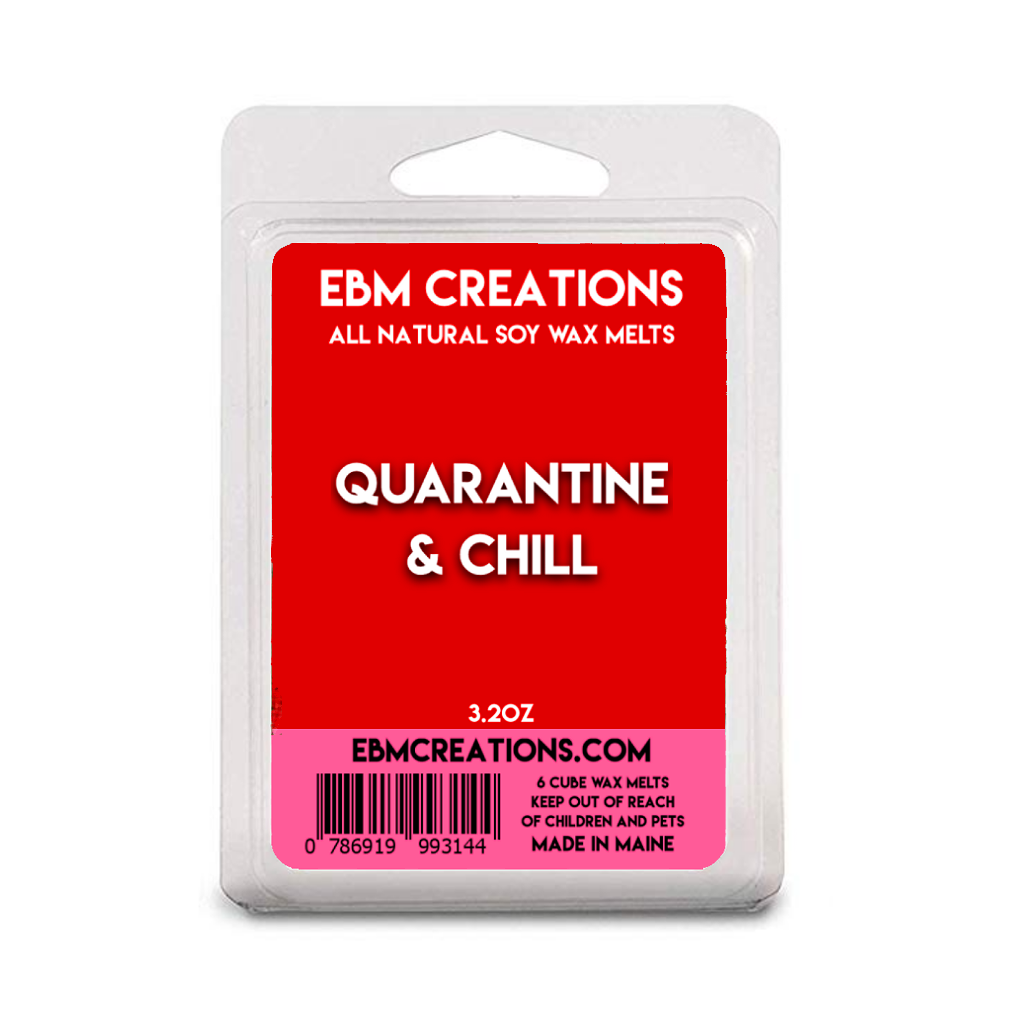Quarantine & Chill - 3.2 oz Clamshell